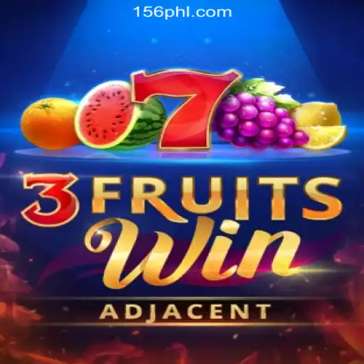 Unlocking the Thrills of 3FruitsWin at PH156.COM Online Casino Philippines