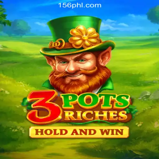 Unlock the Thrilling Excitement of 3potsRiches at PH156.COM Online Casino Philippines