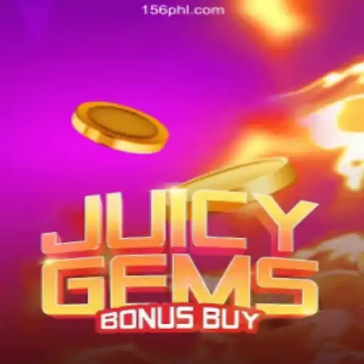 Unveiling JuicyGemsBonusBuy at PH156.COM Online Casino Philippines